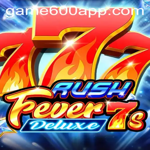 RushFever7sDeluxe: A Nova Era dos Jogos Digitais com a Febre Game600